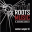 Roots Music Sampler '06