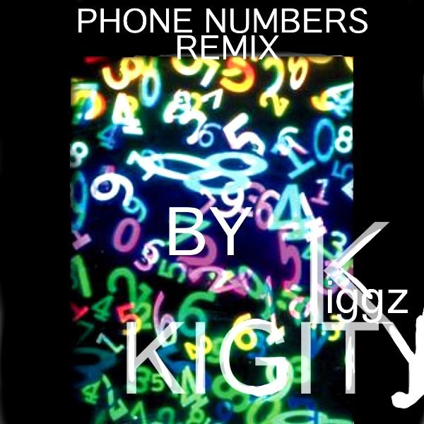 Phone Numbers (feat. Wiz Khalifa) (Remix) - Single