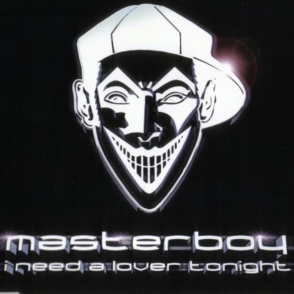 Обложка альбома «I Need a Lover Tonight - EP» — Masterboy