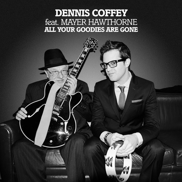 All Your Goodies Are Gone (feat. Mayer Hawthorne) - Single artwork