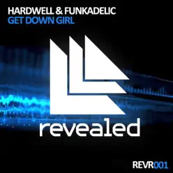 Get Down Girl - EP - Hardwell