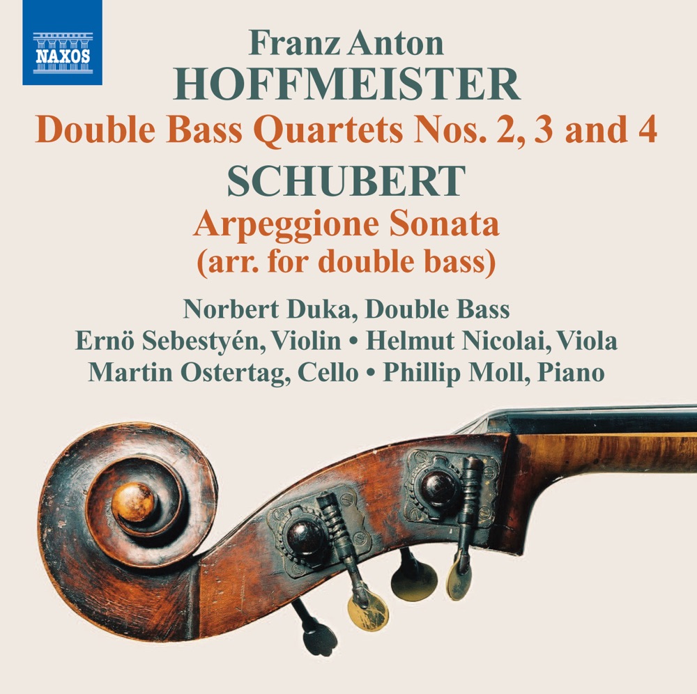 Обложка альбома «Hoffmeister, F.A.: Double Bass Quartets Nos. 2-4 - Schubert, F.: Arpeggione Sonata (arr. for Double Bass) (Duka, Sebestyen, Nikolai, Ostertag, Moll)» — Ernö Sebestyén, Martin Ostertag, Norbert Duka, Helmut Nikolai & Phillip Moll