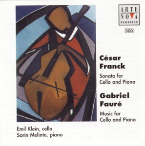 Franck: Sonata for Cello and Piano - Fauré: Après un reve, Elegy, Op. 24