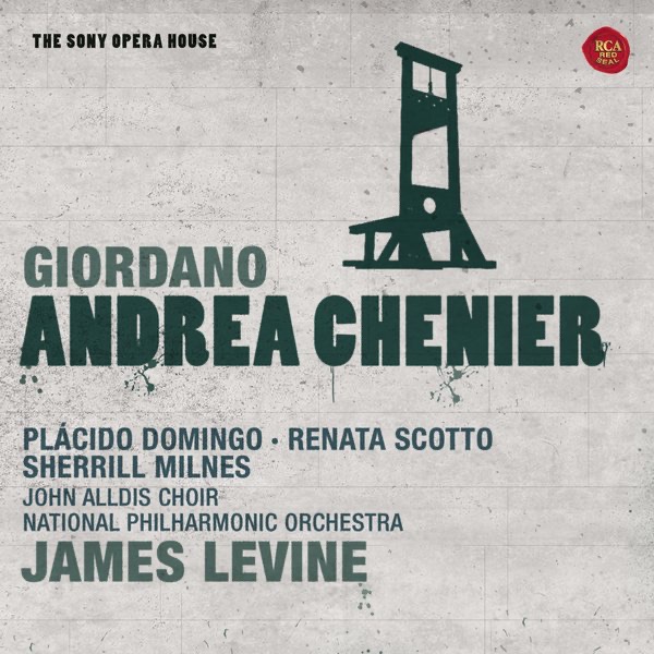 Giordano: Andrea Chénier