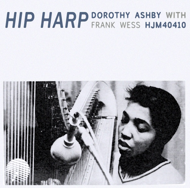 Обложка альбома «Hip Harp (feat. Frank Wess) [Remastered]» — Dorothy Ashby