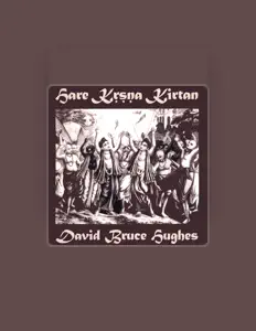 David Bruce Hughes: песни, клипы, биография, даты выступлений и многое другое.