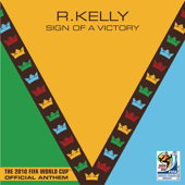 Sign of a Victory (The Official 2010 FIFA World Cup(TM) Anthem) [feat. Soweto Spiritual Singers]