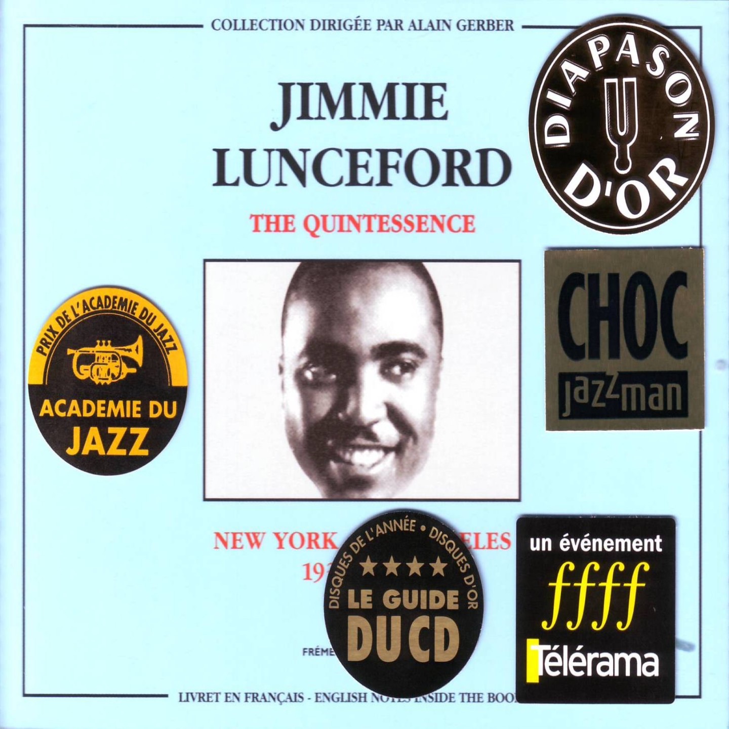The Quintessence: Jimmie Lunceford - New York - Los Angeles (1934-1941)
