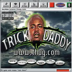 www.thug.com - Trick Daddy