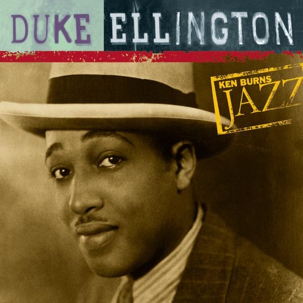 Обложка альбома «Ken Burns Jazz: Duke Ellington» — Duke Ellington