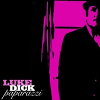 Paparazzi - Single - Luke Dick