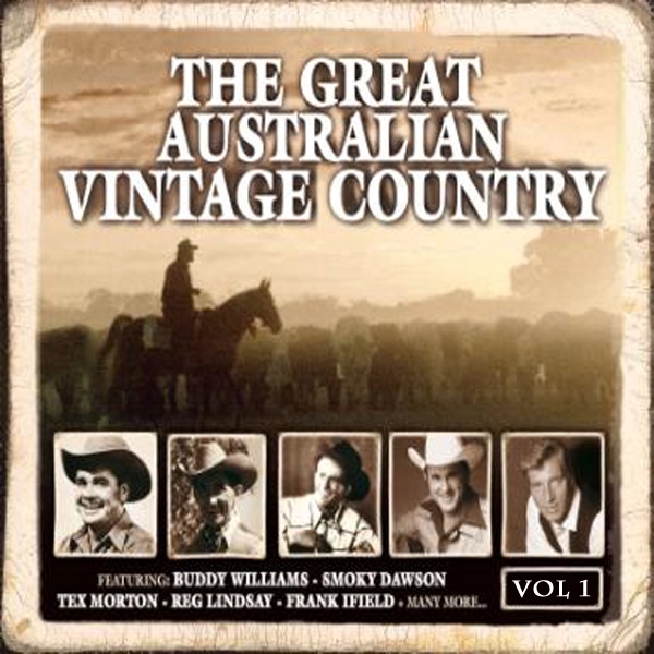 The Great Australian Vintage Country, Vol. 1