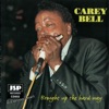 Carey Bell - It's So Easy to Love You