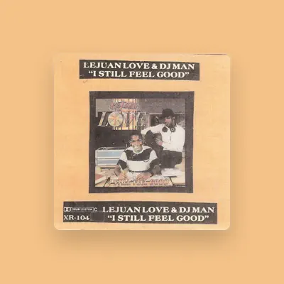 Listen to Lejuan Love, watch music videos, read bio, see tour dates & more!