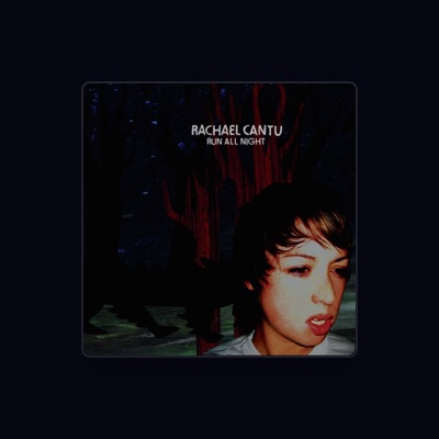 Listen to Rachael Cantu, watch music videos, read bio, see tour dates & more!