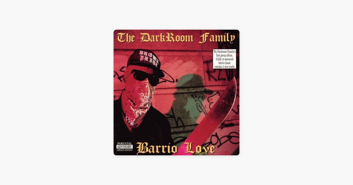 Barrio Love - Album by Darkroom Familia - Apple Music