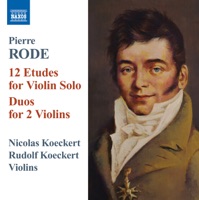 Rode: 12 Etudes - 3 Duos - Nicolas Koeckert & Rudolf Koeckert