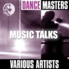 Dance Masters: Music Talks, 2005