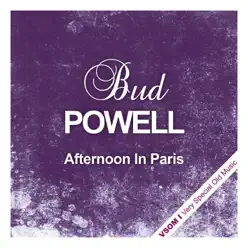 Afternoon In Paris (Remastered) - Bud Powell Afternoon In Paris (Remastered) - Bud Powell