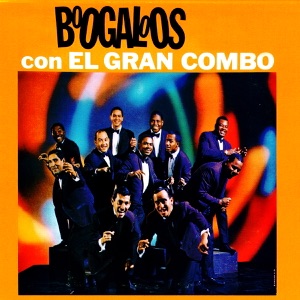 Boogaloos con El Gran Combo