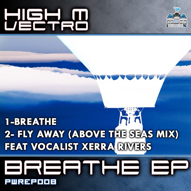 High M Vectro - Breathe EP High M Vectro - Breathe EP