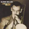 Glenn Miller and His Orchestra & Ray Eberle - At Last