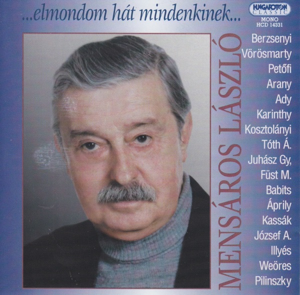 Elmondom Hát Mindenkinek - Válogatott Versek