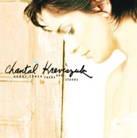 Under These Rocks and Stones - Chantal Kreviazuk