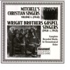 Mitchell's Christian Singers & The Wright Brothers Gospel Singers