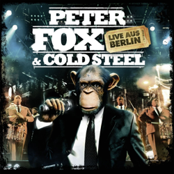 Peter Fox &amp; Cold Steel: Live aus Berlin - Peter Fox Cover Art