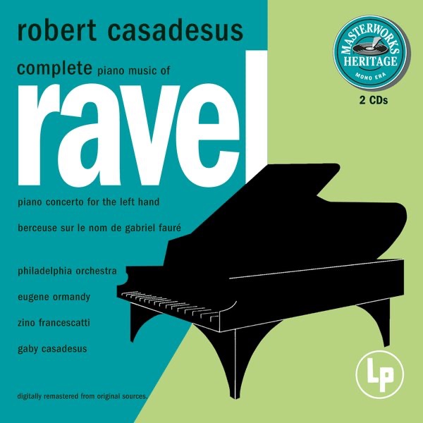 Masterworks Heritage: Ravel - Complete Solo Piano Music