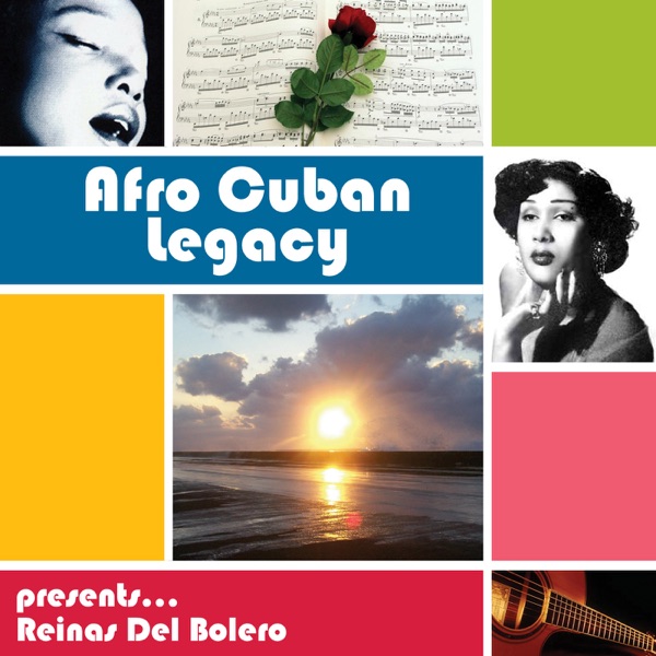 Afro Cuban Legacy - Reinas del Bolero