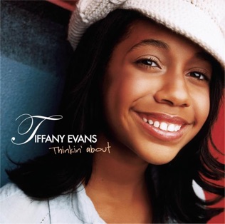 Tiffany Evans Thinkin' About