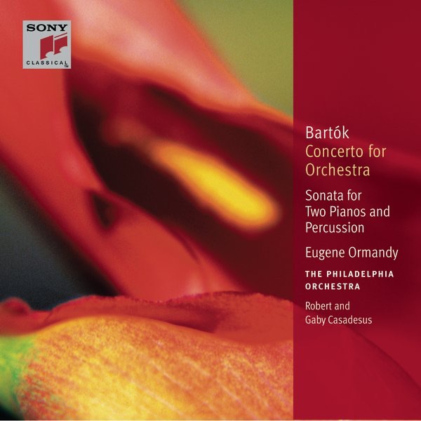 Bartók: Concerto for Orchestra, Sonata for Two Pianos and Percussion, Improvisations