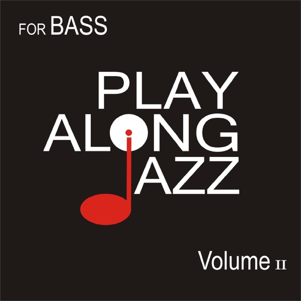 Play Along Jazz - for Bass Vol II