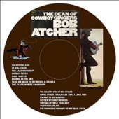 Bob Atcher - Sierry Petes