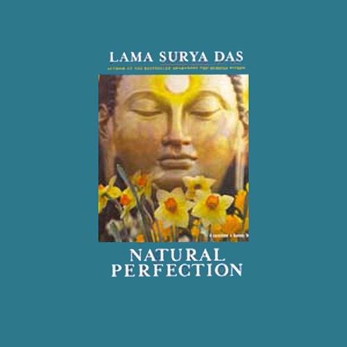Natural Perfection: Teachings, Meditations, and Chants in the Dzogchen Tradition of Tibet cover