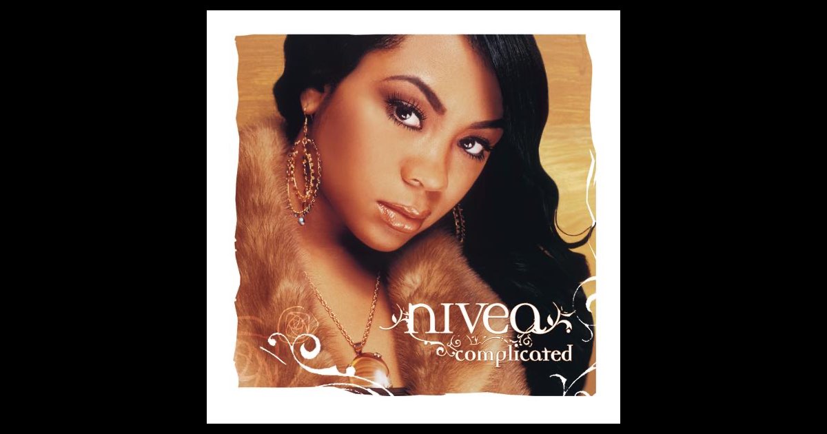 ‎Complicated - Album by Nivea - Apple Music