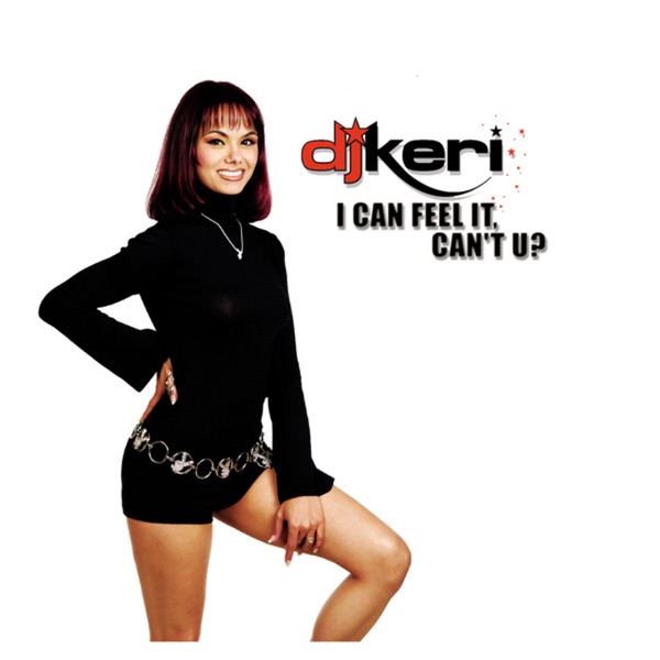 I Can Feel It, Can't U?