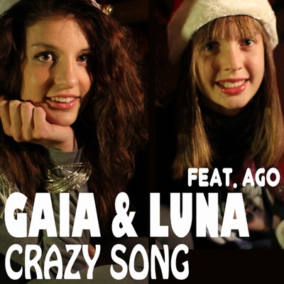 Crazy Song - Single (feat. Ago)