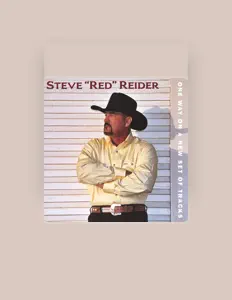 Dengarkan Steve Red Reider, tonton video musik, baca bio, lihat tanggal tur & lainnya!