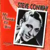 Steve Conway Steve Conway
