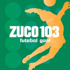 Futebol Goal - EP - Zuco 103 Futebol Goal - EP - Zuco 103