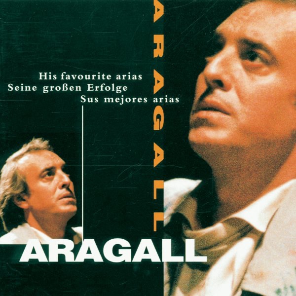Обложка альбома «Die schönsten Arien (Most Beloved Arias)» — Giacomo Aragall & Munich Radio Orchestra