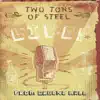 Two Tons of Steel - Diddly Daddy
