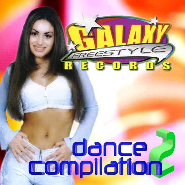 Galaxy Freestyle Records Dance Compilation, Vol. 2