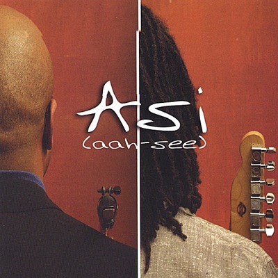 Asi (aah-see)