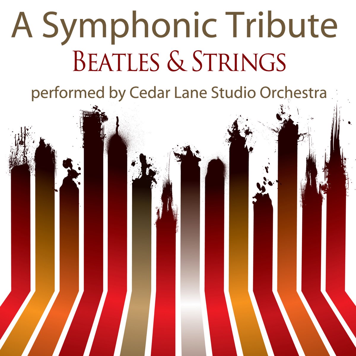 ‎Beatles and Strings Symphonic Versions of Beatles Classics Album by Cedar Lane Studio