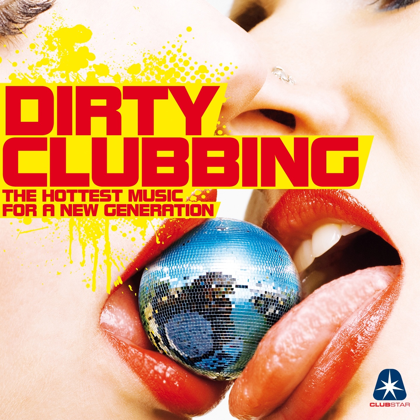 Dirty Clubbing, Vol. 1 (The Hottest Music for a New Generation)