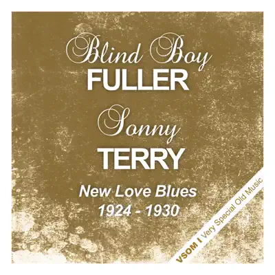 New Love Blues (1937-1944) [Remastered] - Sonny Terry